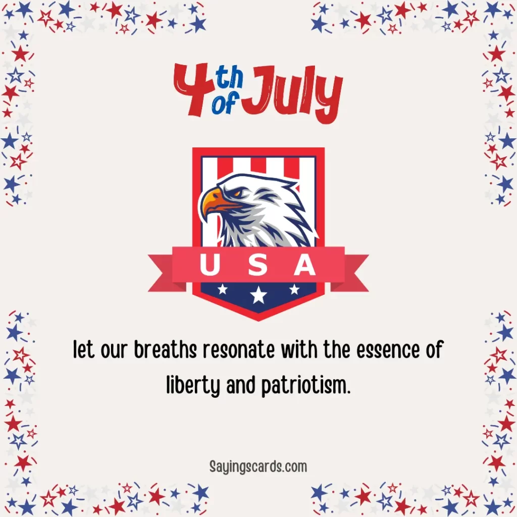 Happy 4th of July 2024 Patriotic Sayings
